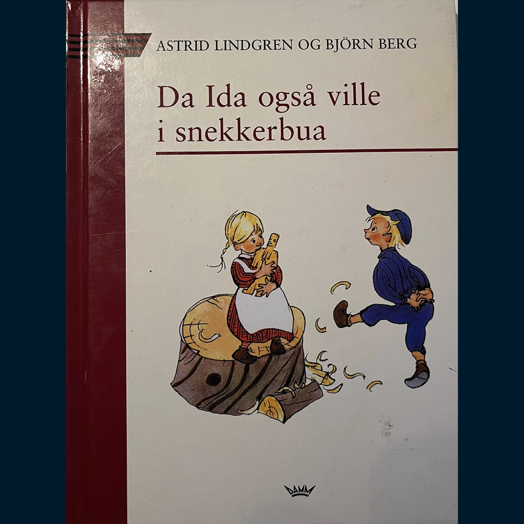 Lindgren, Astrid: Da Ida også ville i snekkerbua