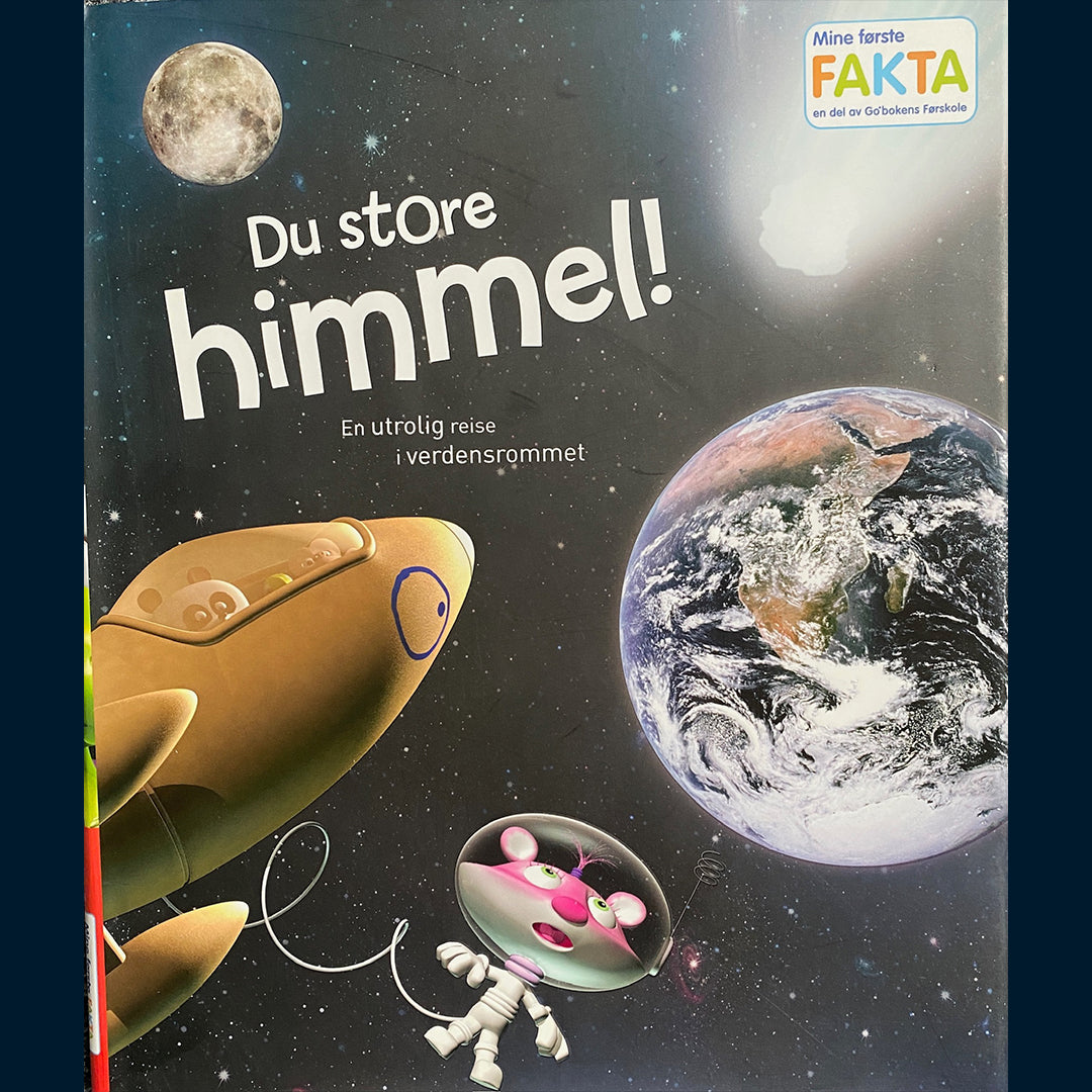 Cullimore, Stan: Mine første fakta - Du store himmel!