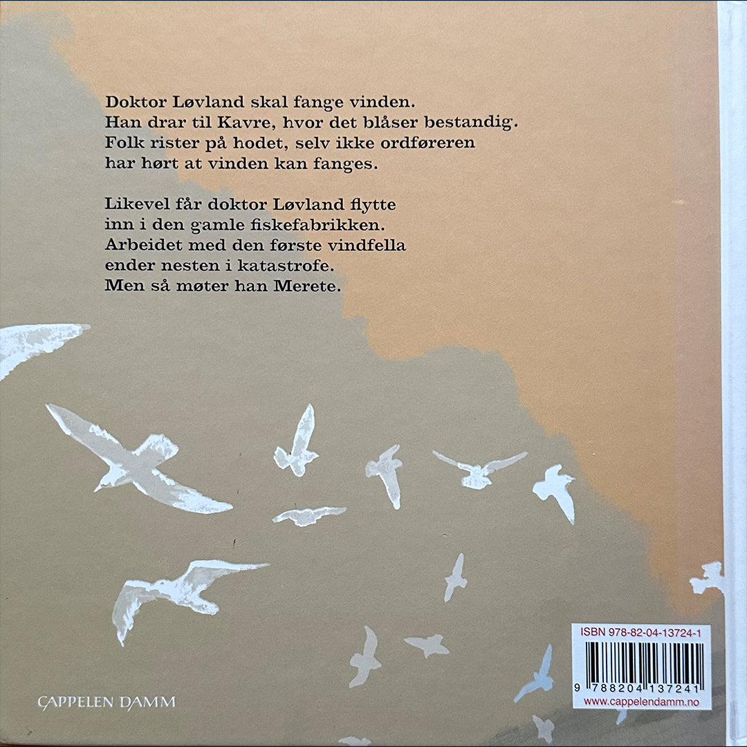 Ersland, Bjørn Arild: Dr. Løvlands vindfelle