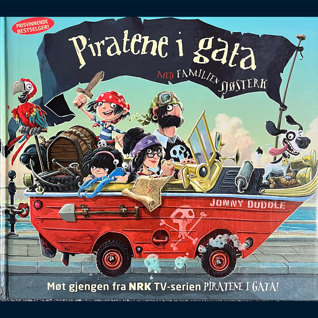 Duddle, Jonny: Piratene i gata - med familien Sjøsterk