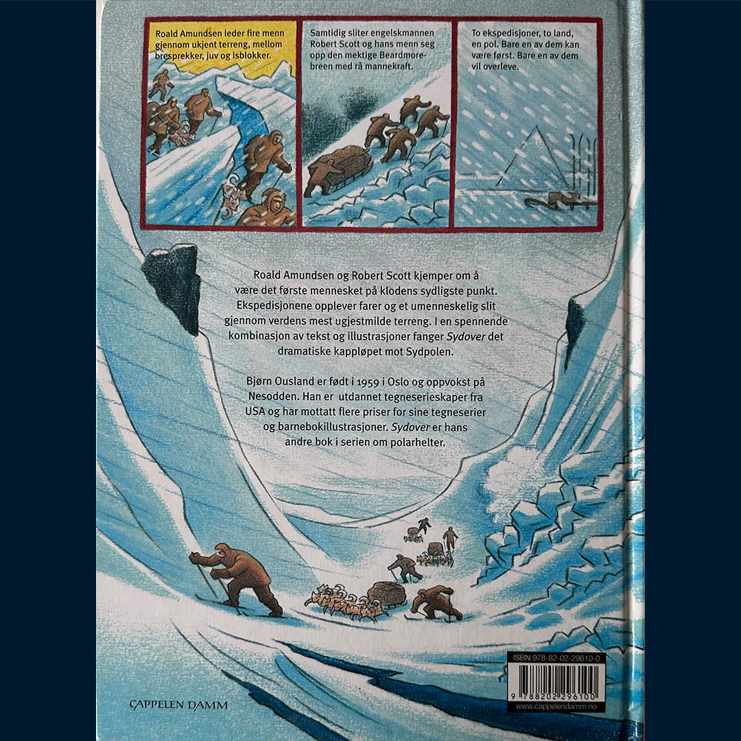 Ousland, Bjørn: Sydover - Kappløpet mot Sydpolen