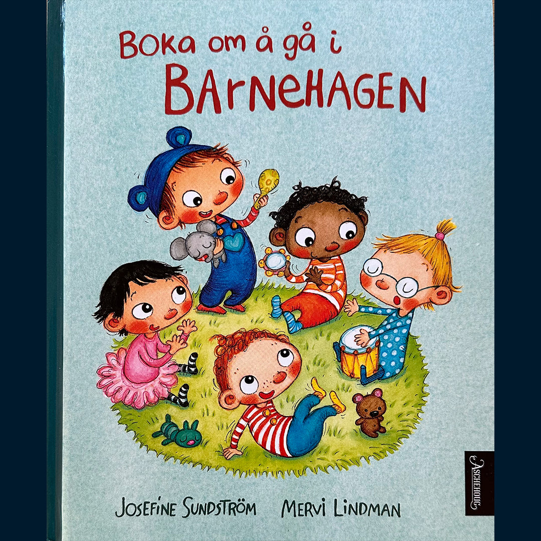Sundström, Josefine: Boka om å gå i barnehagen
