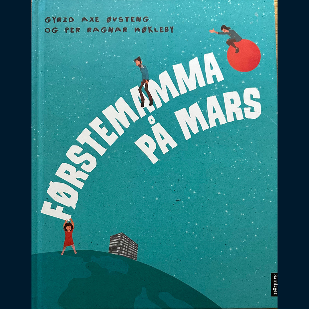 Øvsteng, Gyrid Axe: Førstemamma på Mars