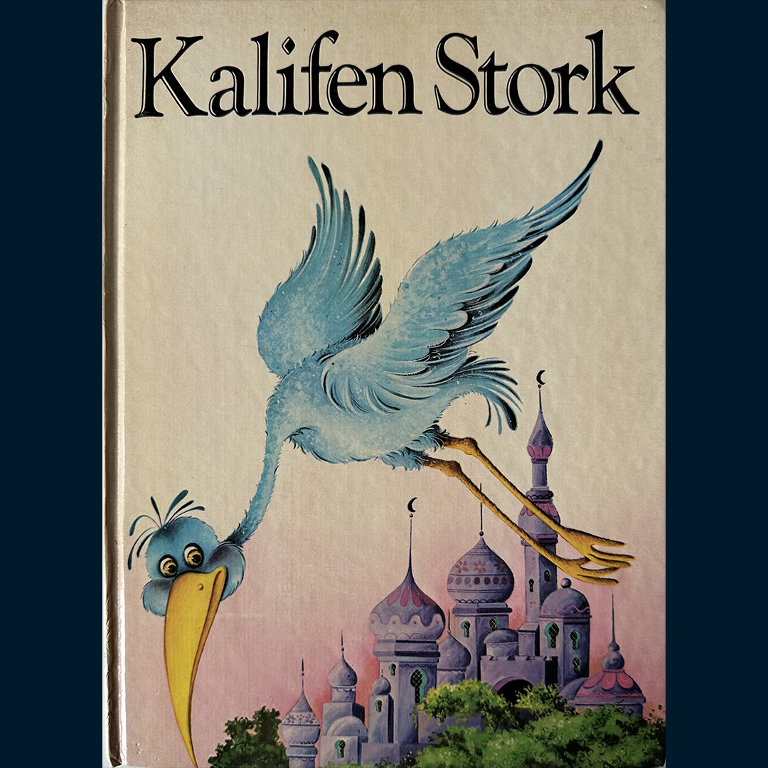 Hauff, Wilhelm: Kalifen Stork