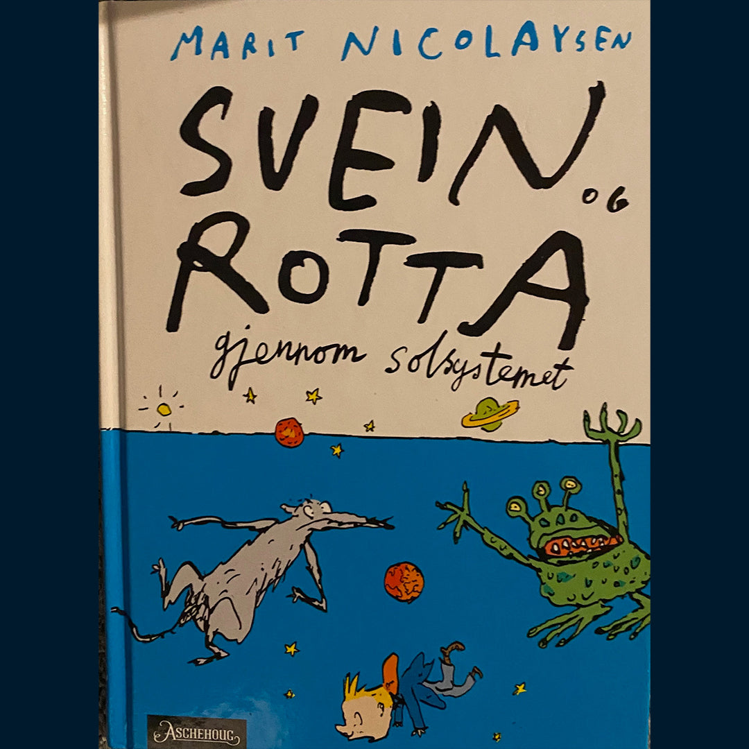 Nicolaysen, Marit: (6) Svein og Rotta gjennom solsystemet