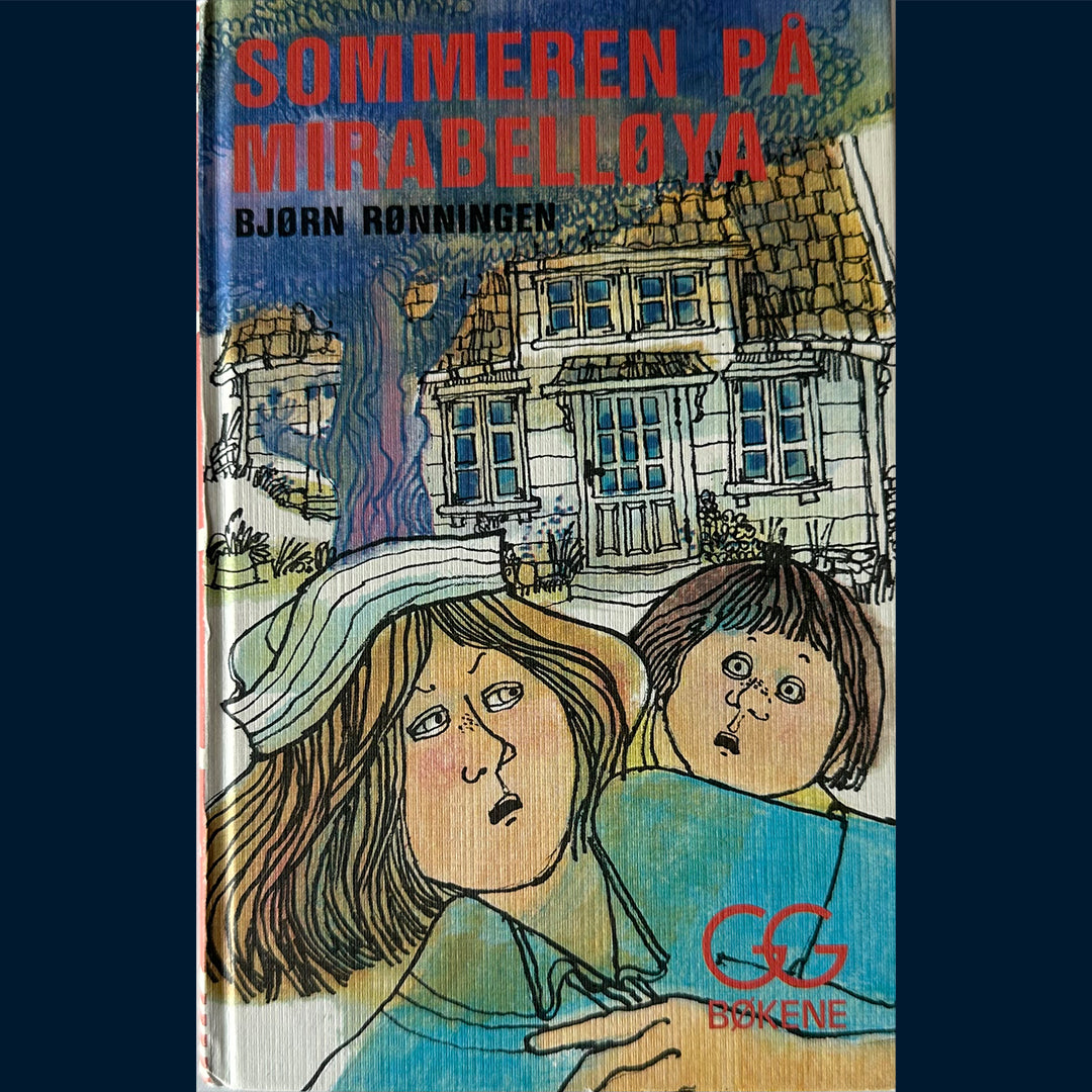 Rønningen, Bjørn: Sommeren på Mirabelløya (1975)