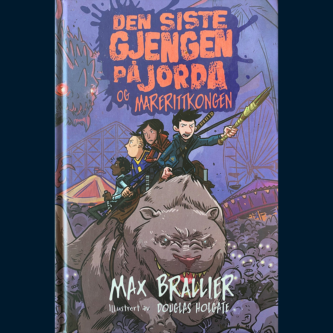 Brallier, Max: Den siste gjengen på jorda - og marerittkongen (nr 3)