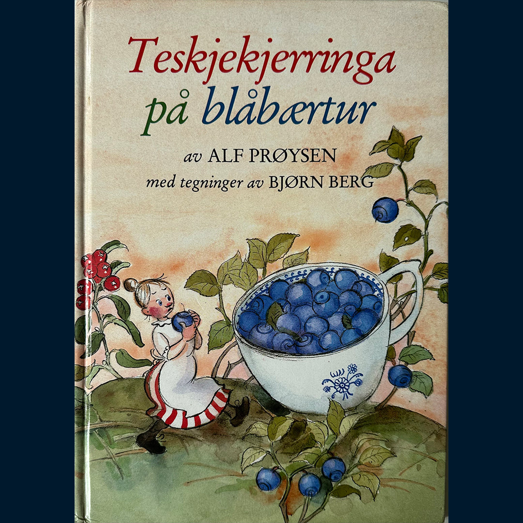 Prøysen, Alf: Teskjekjerringa på blåbærtur