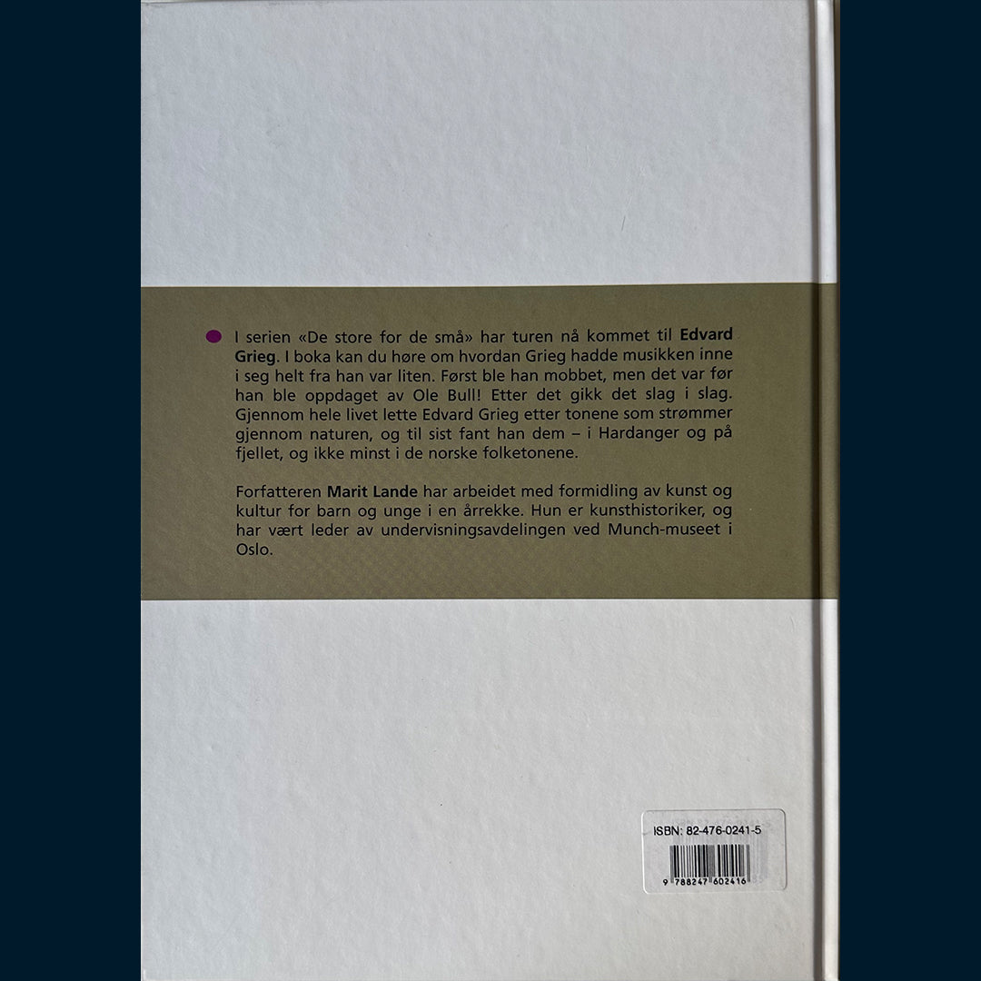 Lande, Marit: Edvard Grieg - for barn og unge