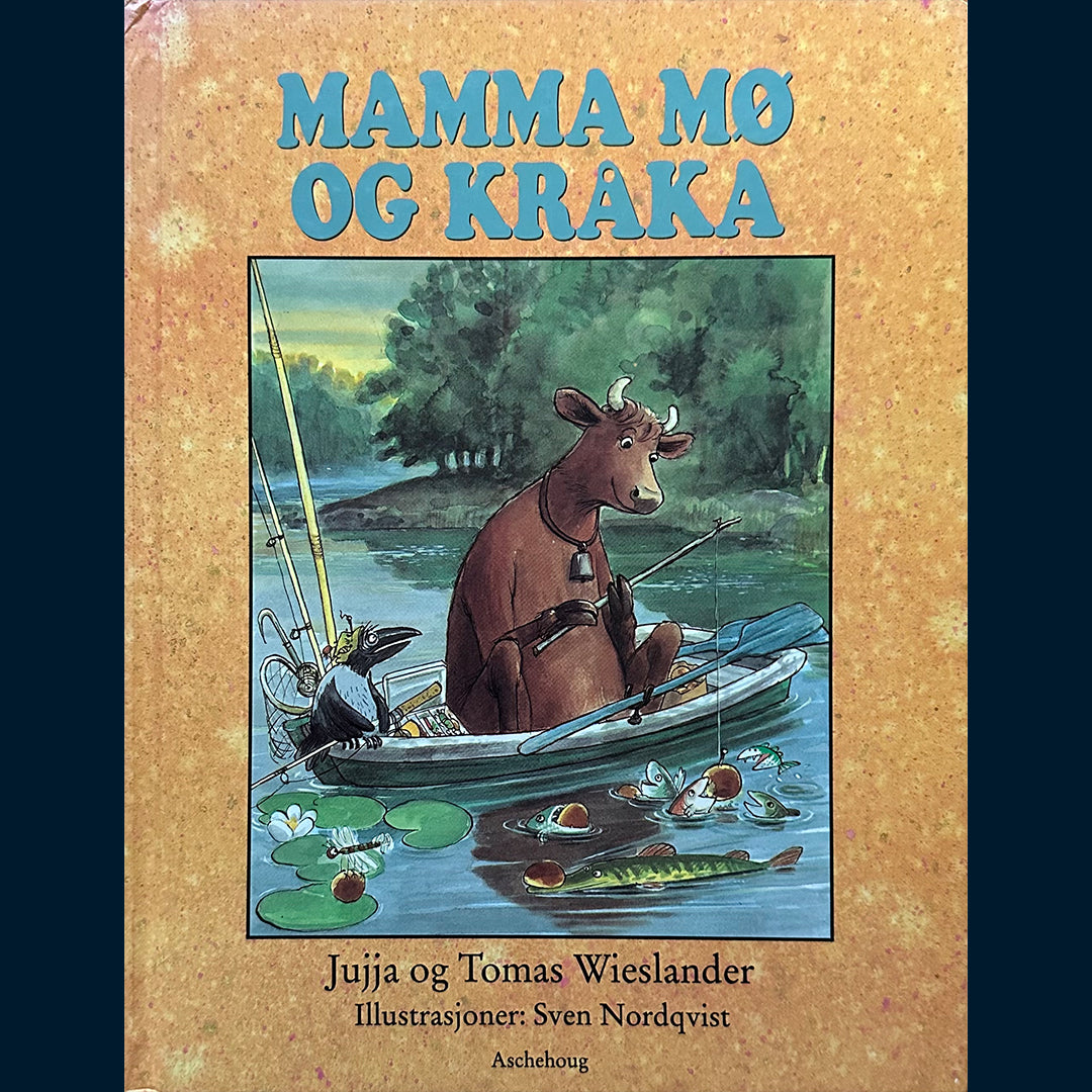 Wieslander, Jujja og Thomas: Mamma Mø og Kråka