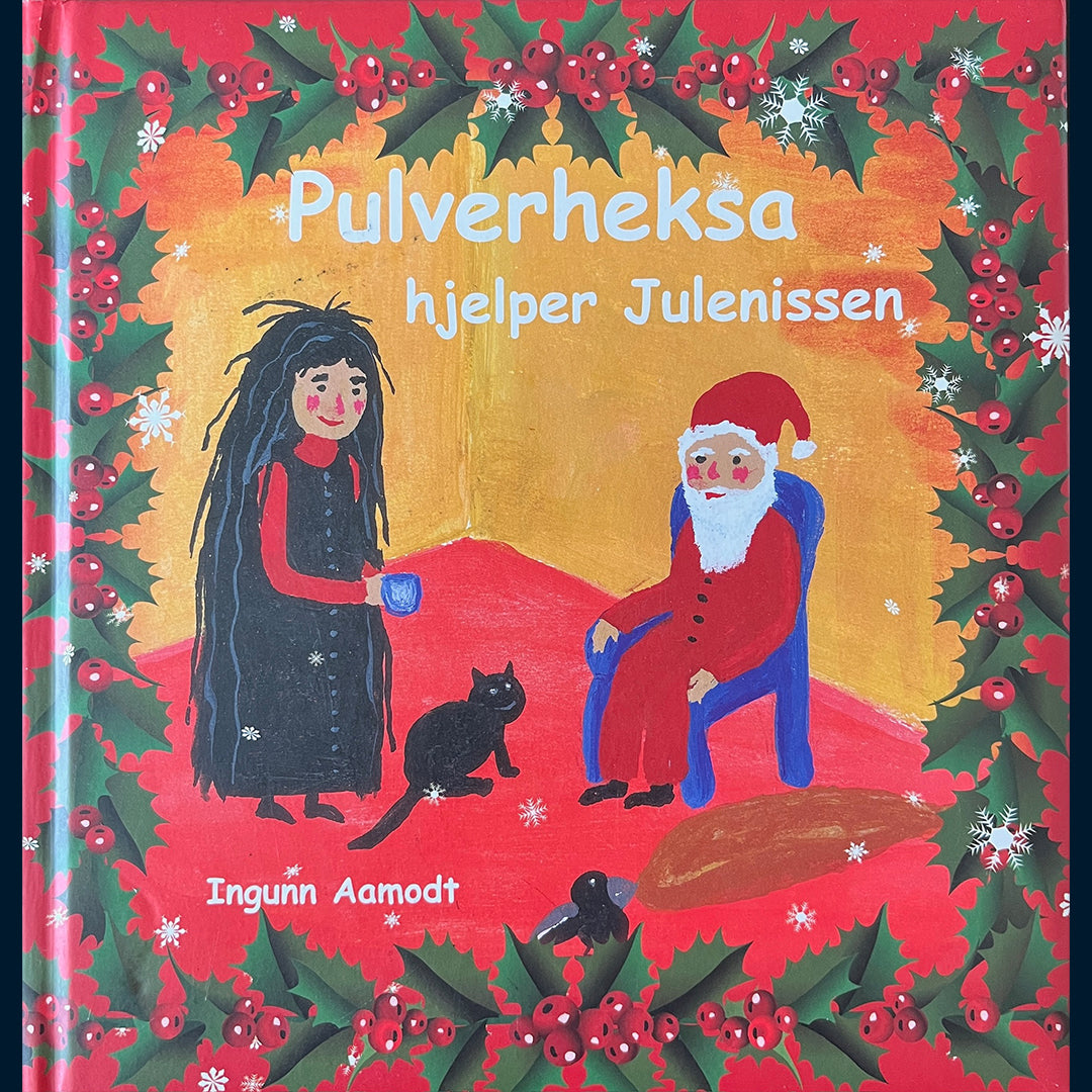 Aamodt, Ingunn: Pulverheksa hjelper julenissen