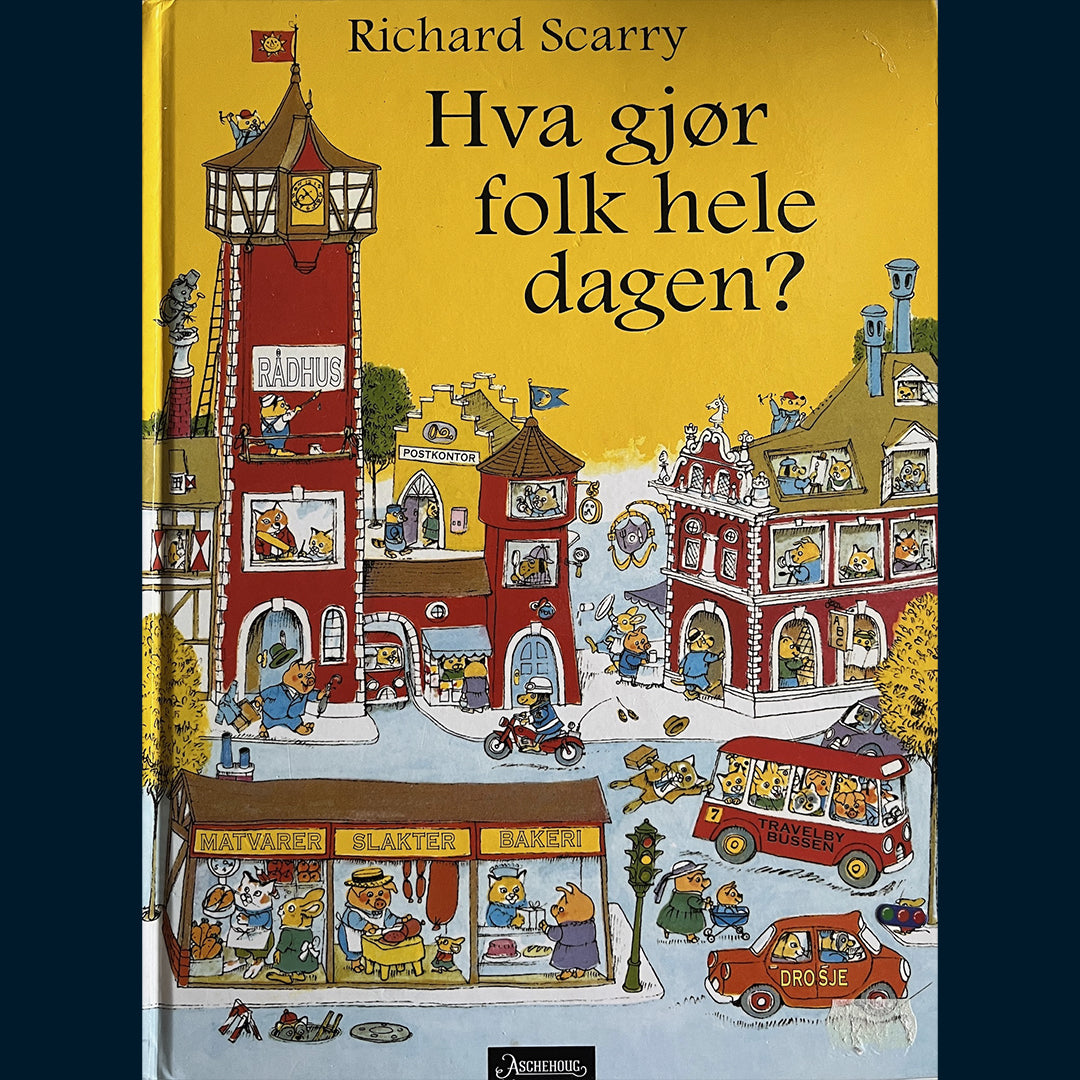 Scarry, Richard: Hva gjør folk hele dagen?