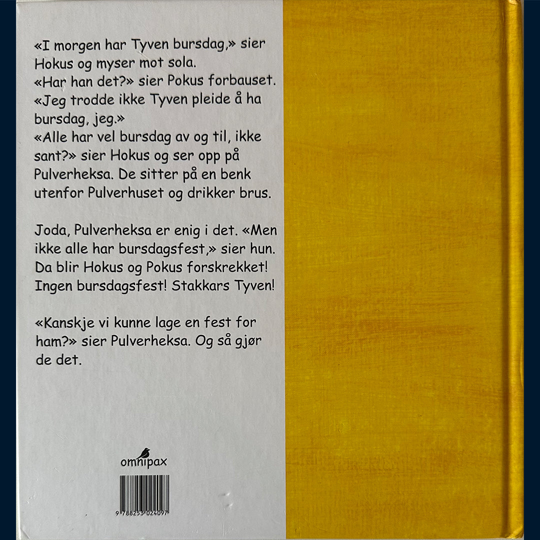 Aamodt, Ingunn: Pulverheksa lager bursdagsfest