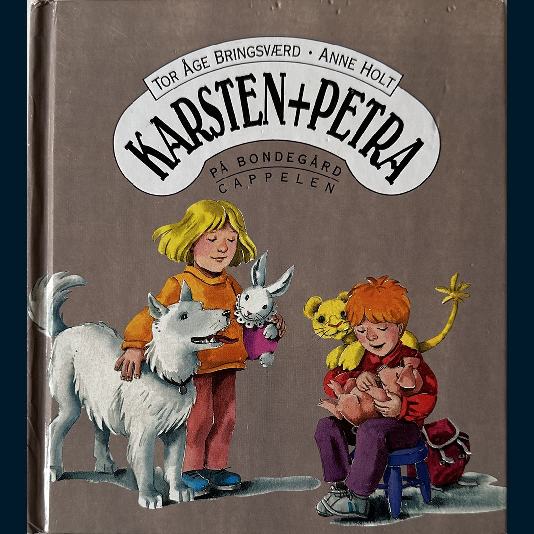 Bringsværd, Tor Åge: Karsten + Petra på bondegård