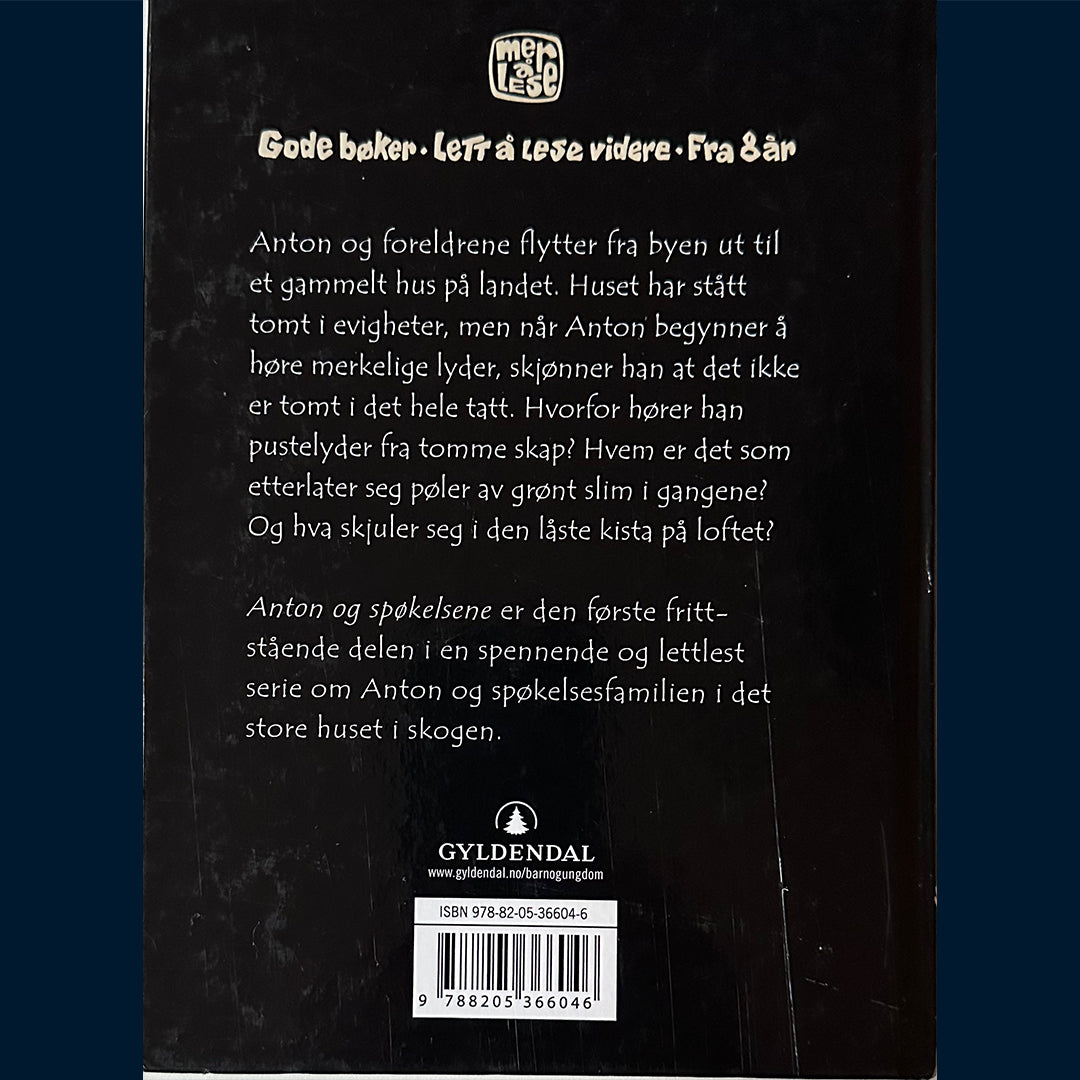 Ros, Katarina: Anton og spøkelsene