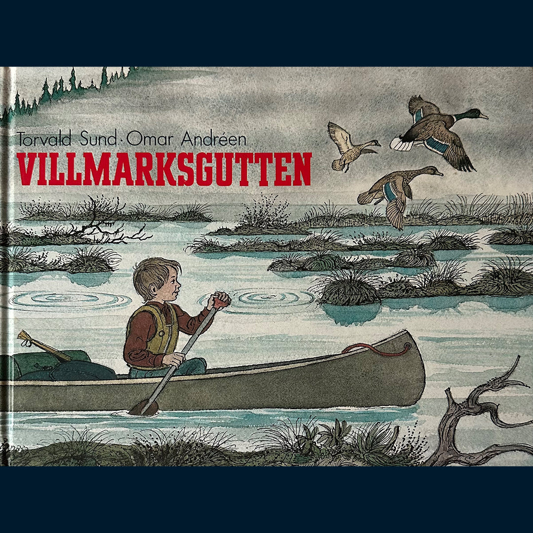 Sund, Torvald: Villmarksgutten