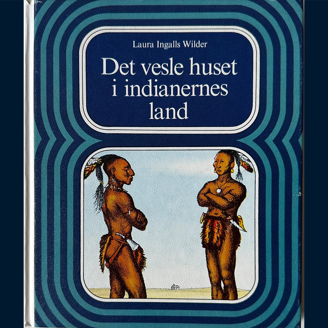 Wilder, Laura Ingalls: Det vesle huset i indianernes land (1979)