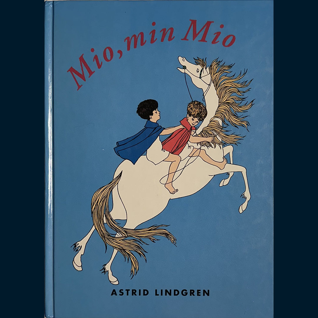 Lindgren, Astrid: Mio, min Mio