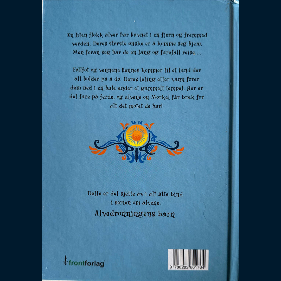 Gotthardt, Peter: Alvedronningens barn - Den døende dalen (nr 6)