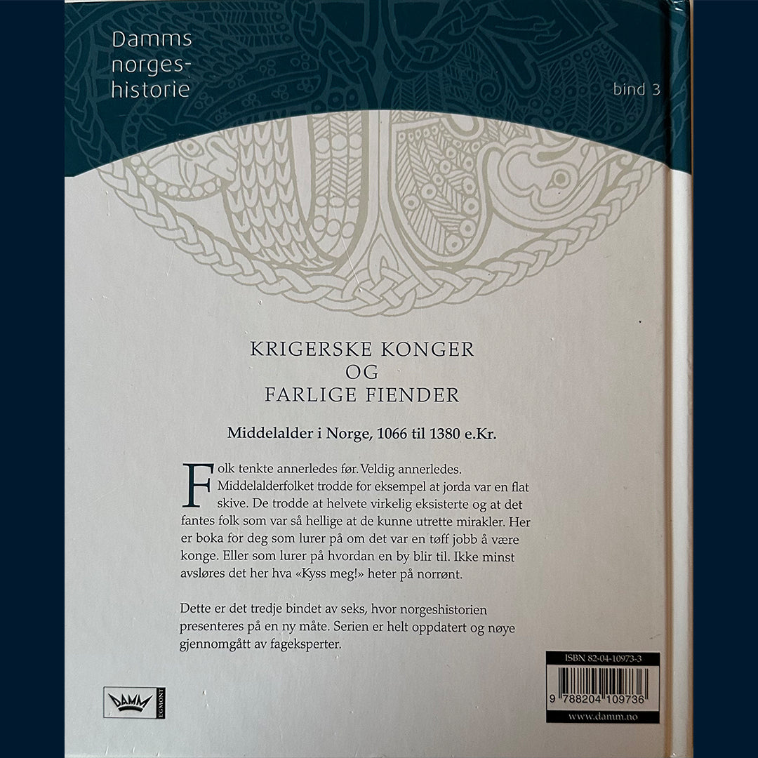 Ewo, Jon: Damms Norgeshistorie (3) Krigerske konger og farlige fiender middelalder i Norge år 1066 til 1380 e.Kr.