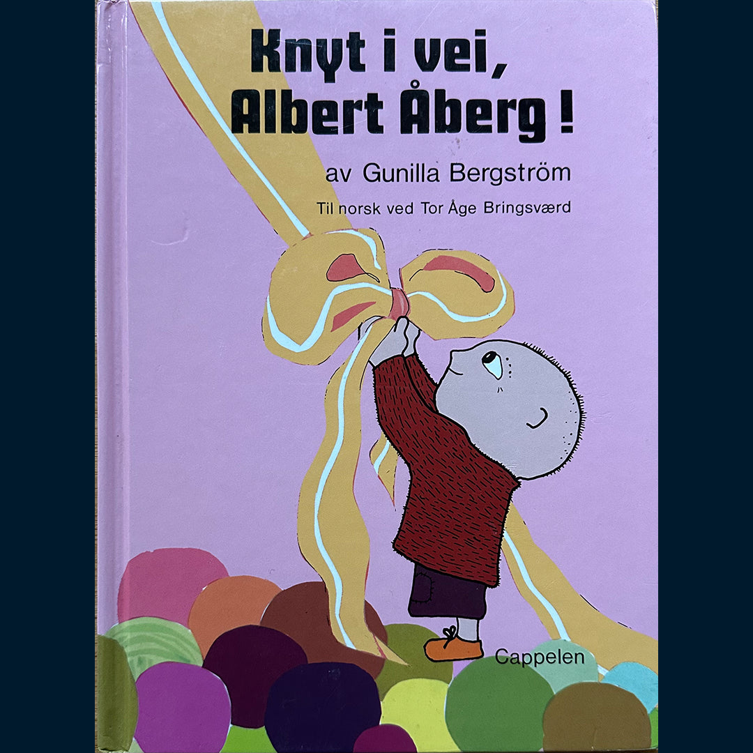 Bergström, Gunilla: Knyt i vei, Albert Åberg!
