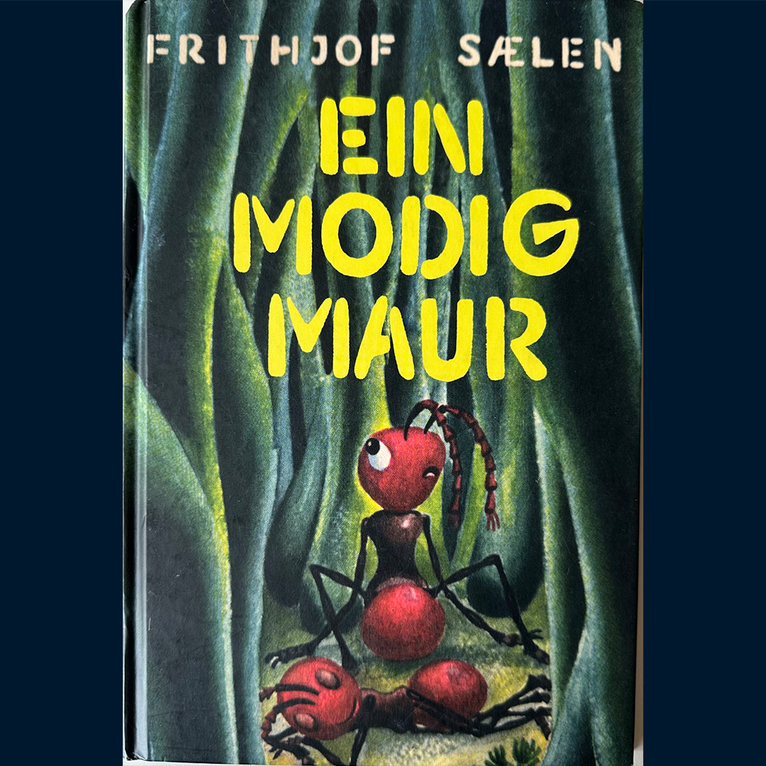 Sælen, Frithjof: Ein modig maur