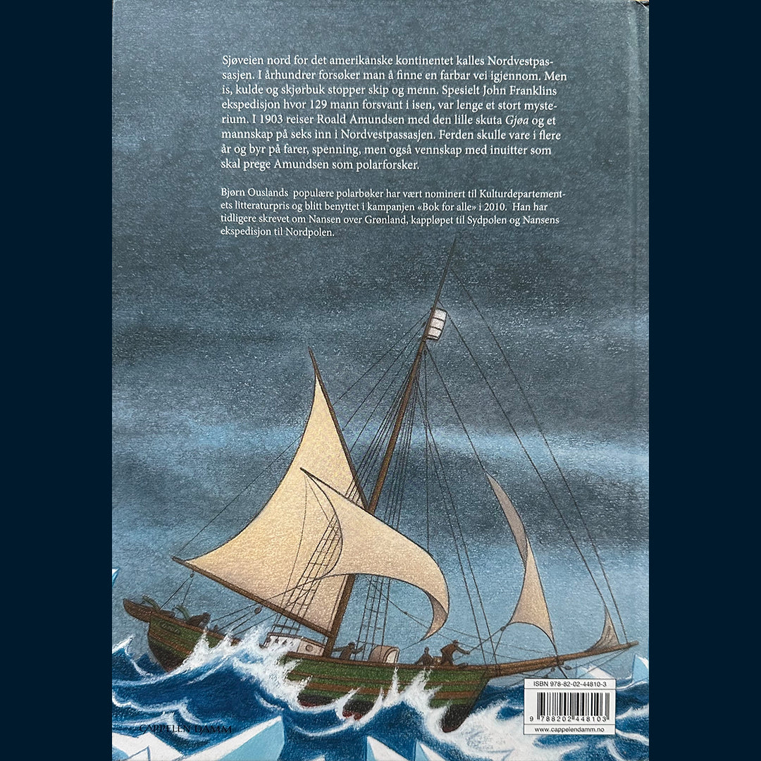 Ousland, Bjørn: Amundsen gjennom Nordvestpassasjen