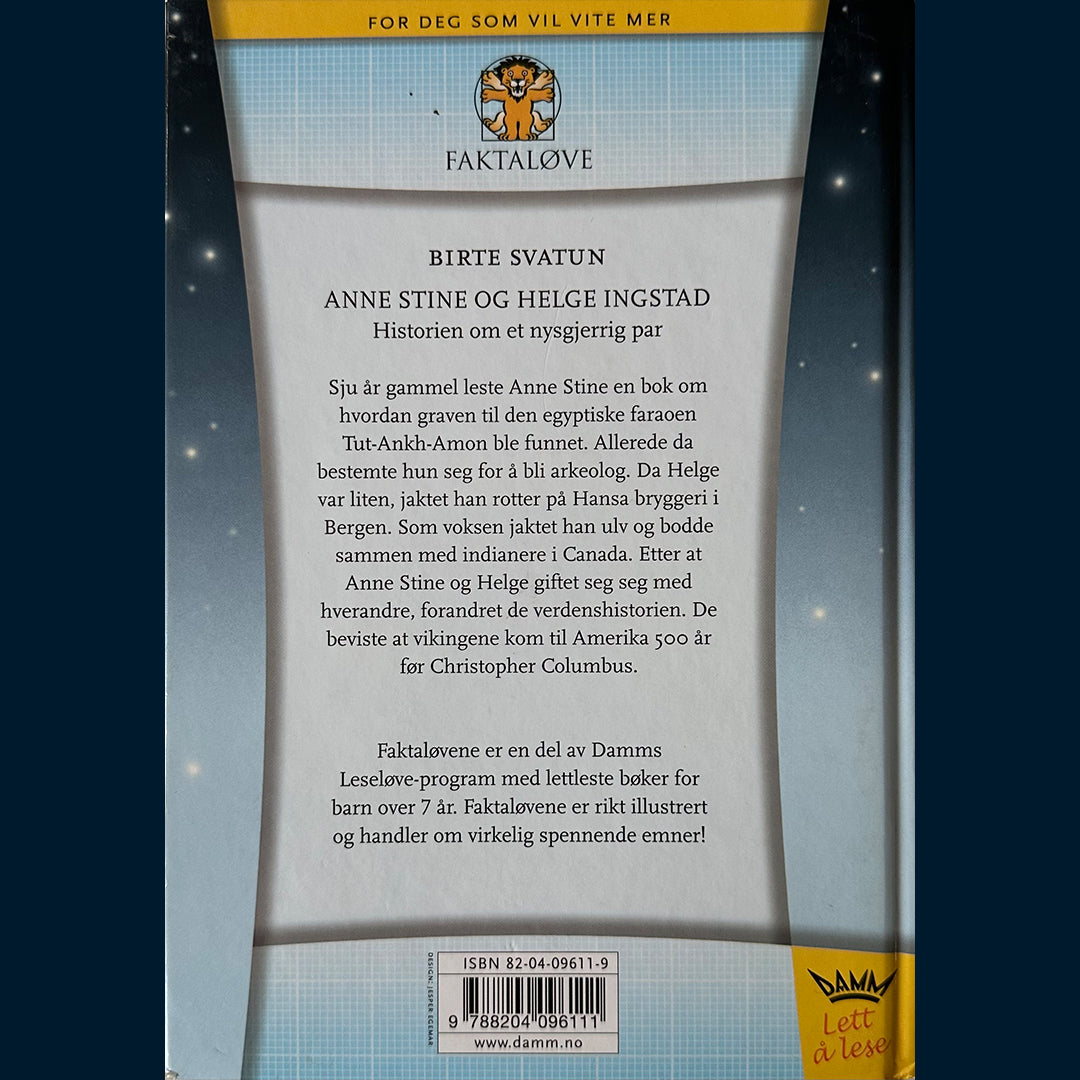 Svatun, Birte: Anne Stine og Helge Ingstad - Historien om et nysgjerrig par (Faktaløve)
