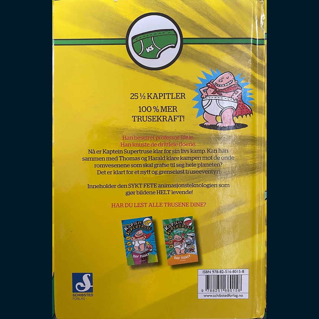 Pilkey Dav: Kaptein Supertruse (3) og invasjonen av de utrolig slemme kantinedamene fra verdensrommet (og det påfølgende angrepet fra de like onde zombie-nerdene)