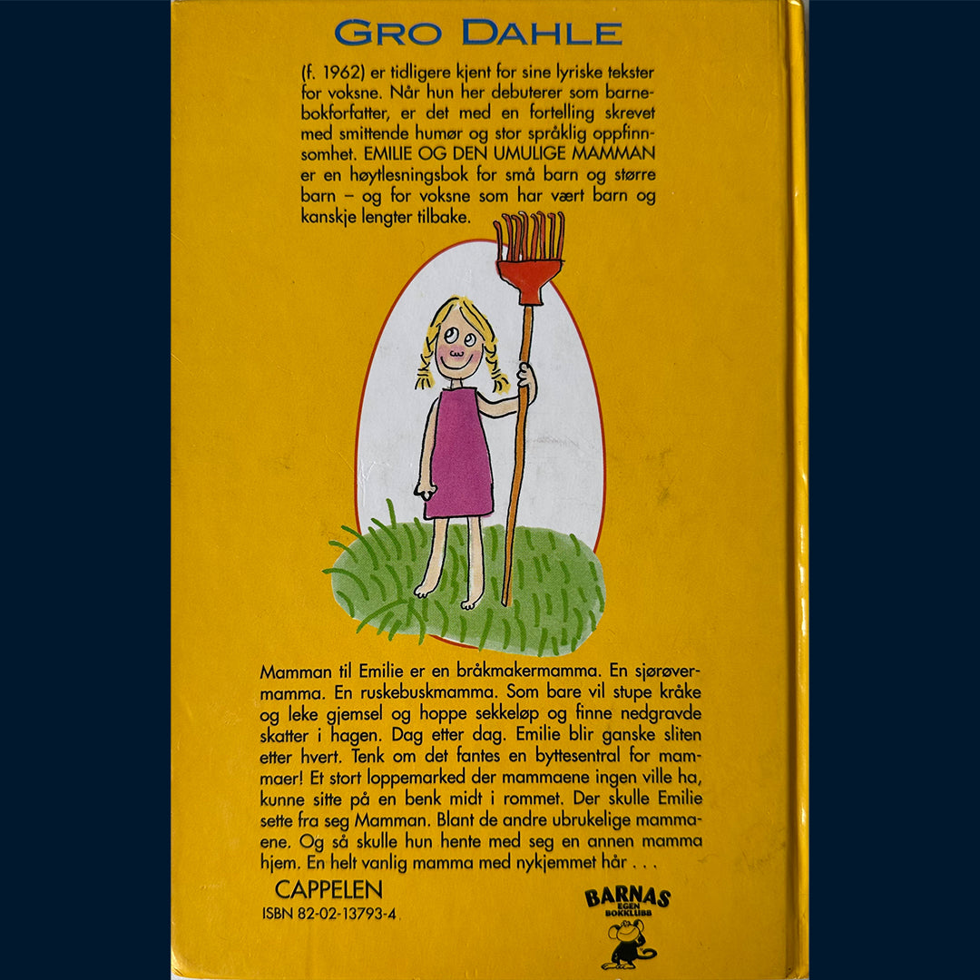 Dahle, Gro: Emilie og den umulige Mamman