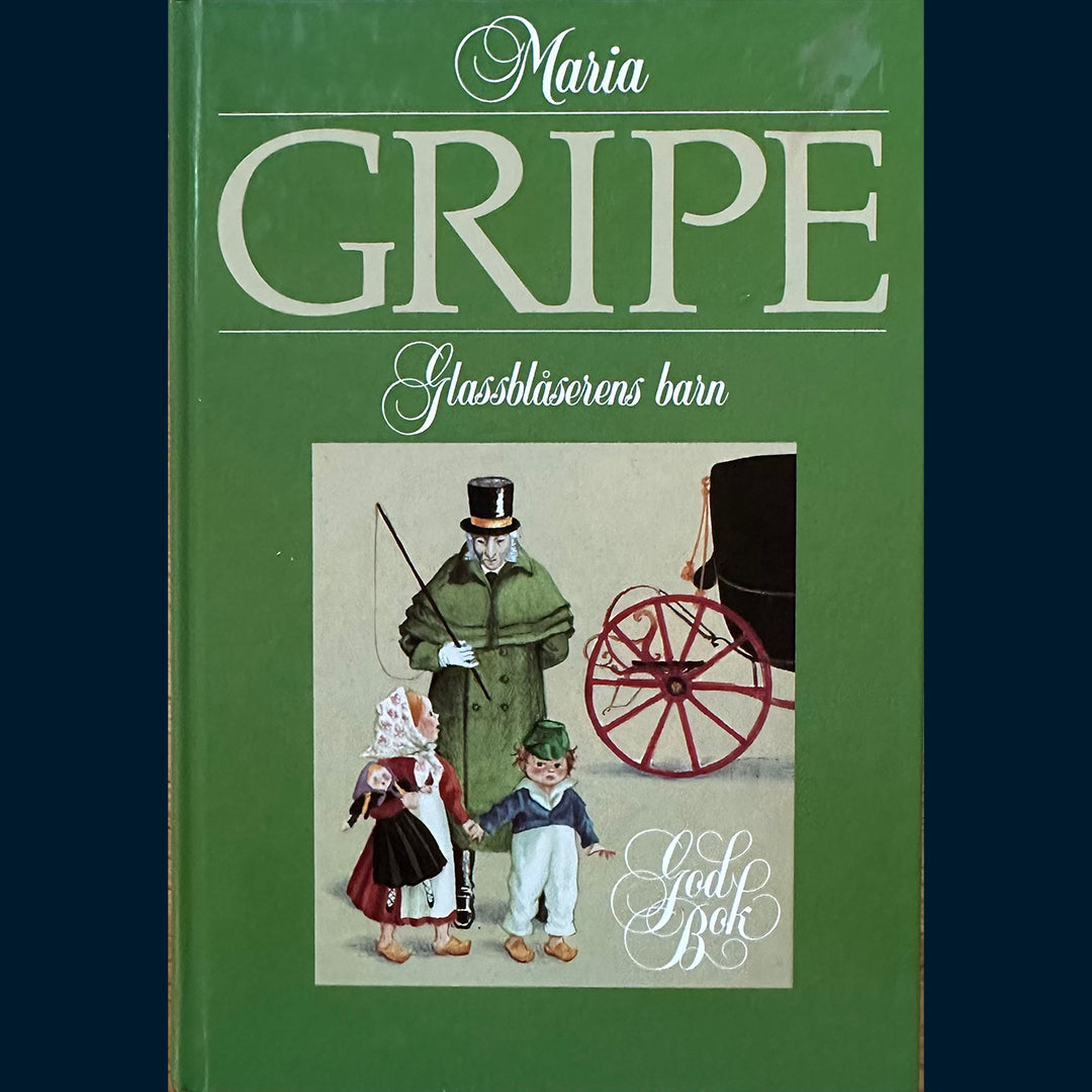 Gripe, Maria: Glassblåserens barn