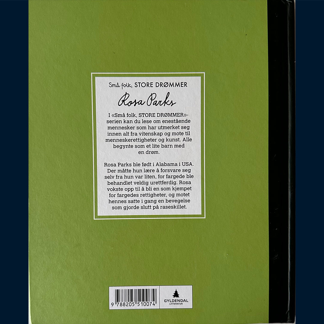 Kaiser, Lisbeth: Små folk, Store drømmer - Rosa Parks