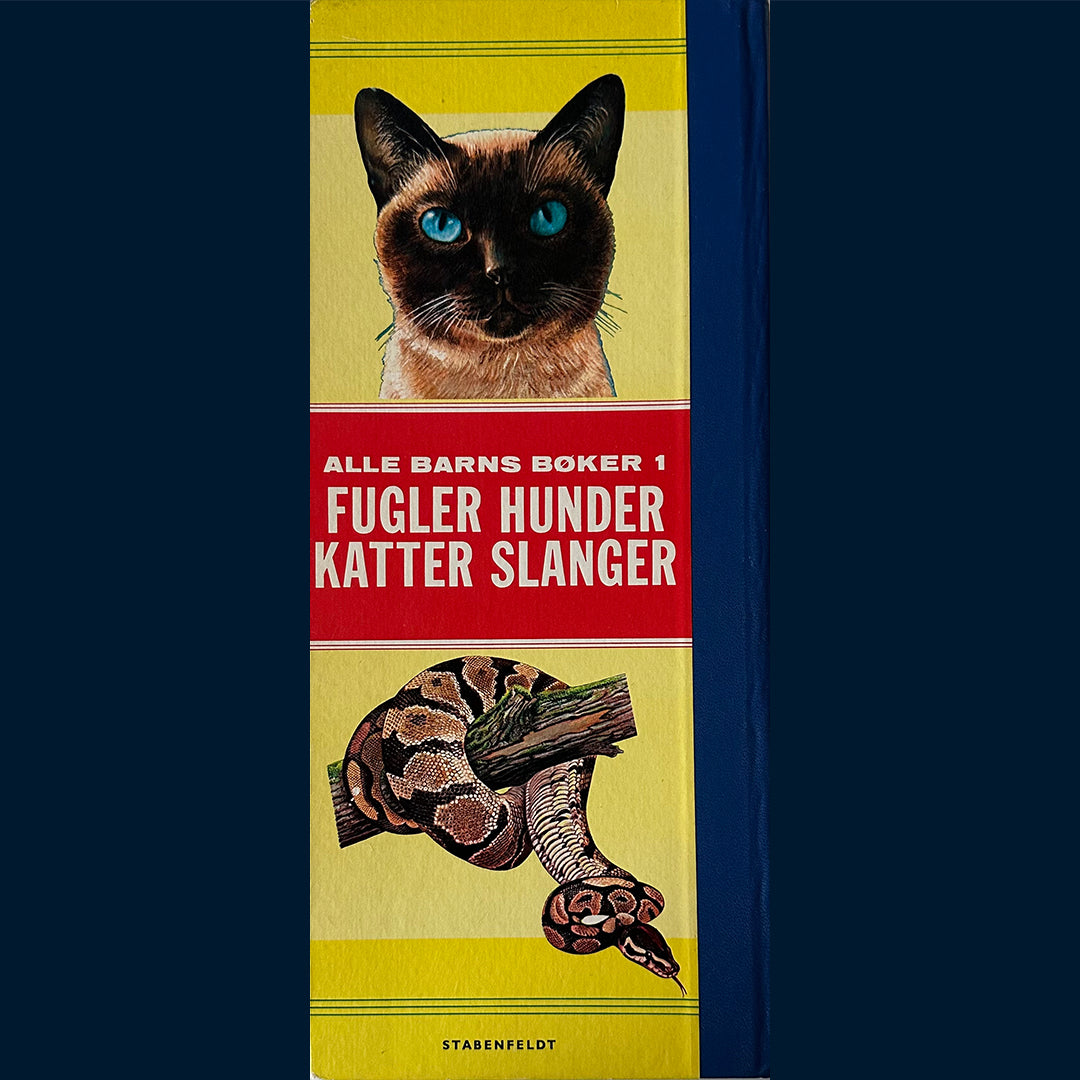 Stabenfeldt: Alle barns bøker 1 - Fugler, Hunder, Katter, Slanger (1963)