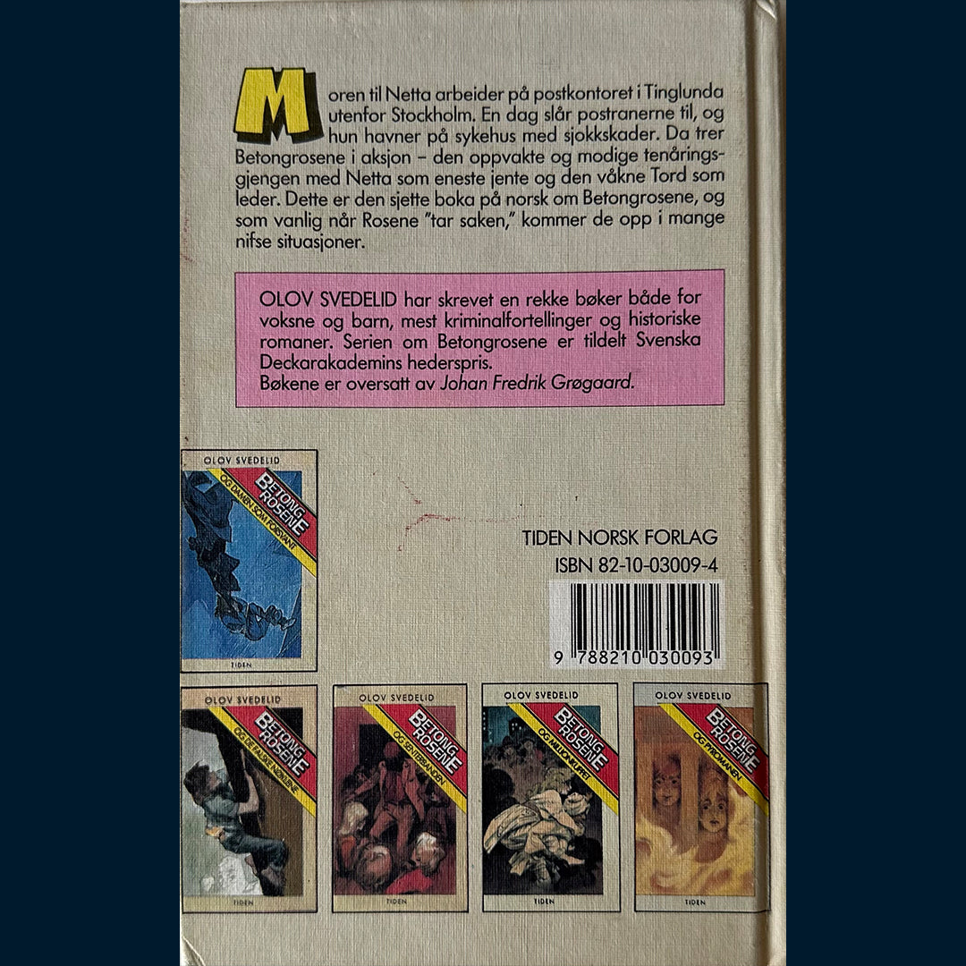 Svedelid, Olov: Betongrosene og postranet (6)