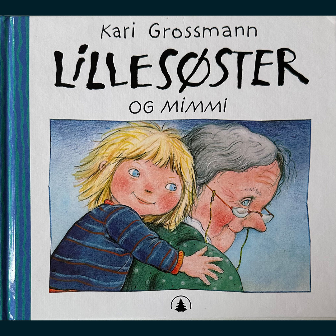 Grossmann, Kari: Lillesøster og Mimmi