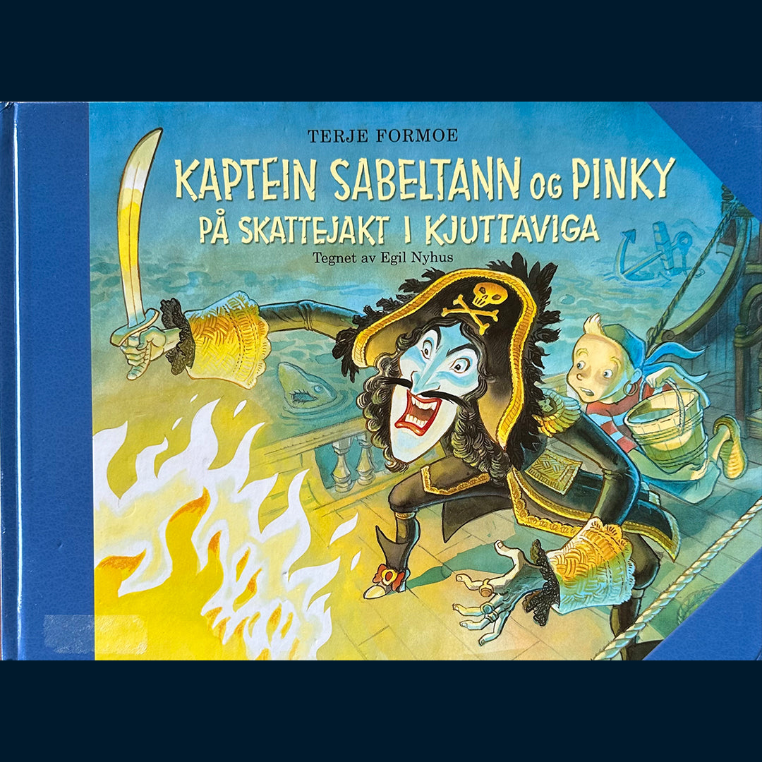 Formoe, Terje: Kaptein Sabeltann og Pinky på skattejakt i Kjuttaviga