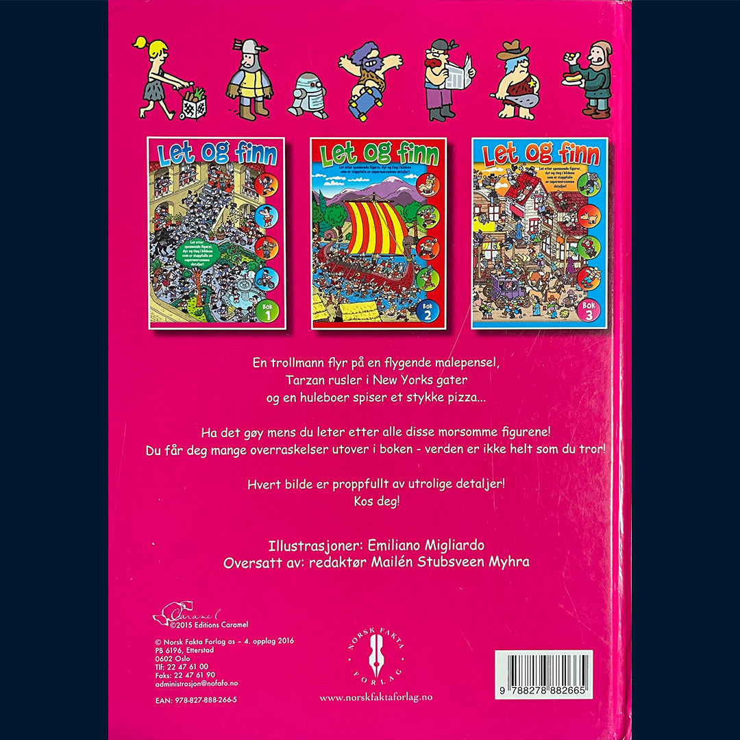 Migliardo, Emiliano: Let og finn