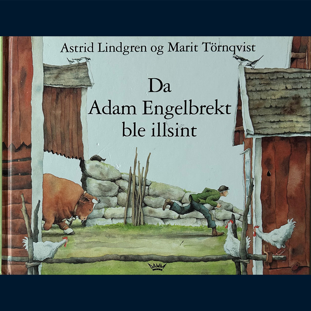 Lindgren, Astrid: Da Adam Engelbrekt ble illsint