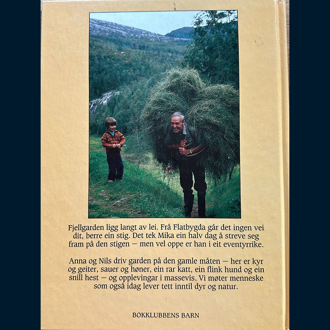 Falck-Hansen, Øystein: Då Mika var fjellbonde