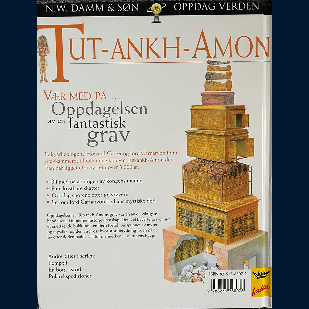 Damm Fakta - Oppdag verden: Tut-Ankh-Amon - en faraos liv og død
