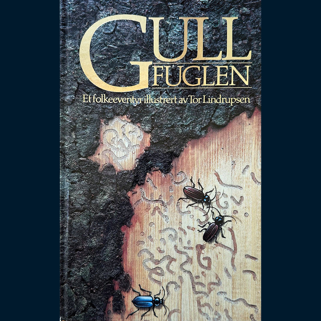Lindrupsen, Tor: Gullfuglen - Et folkeeventyr