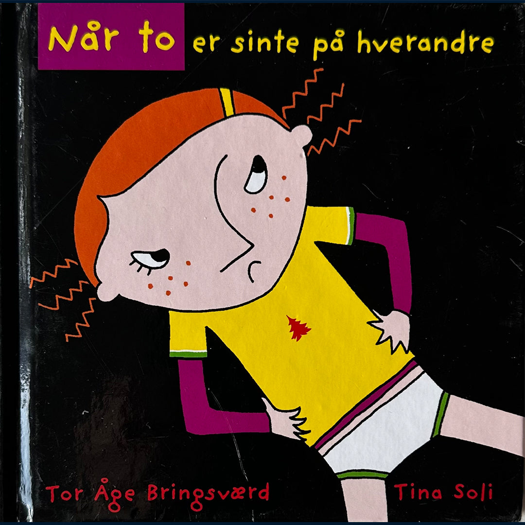 Bringsværd, Tor Åge: Når to er sinte på hverandre