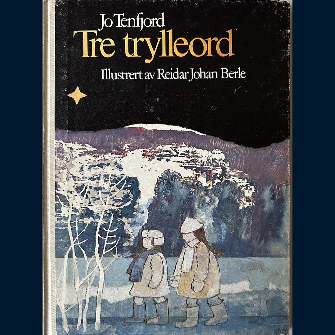 Tenfjord, Jo: Tre trylleord - En julefortelling fra Troms