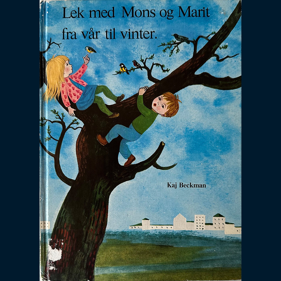 Beckman, Kaj: Lek med Mons og Marit fra vår til vinter