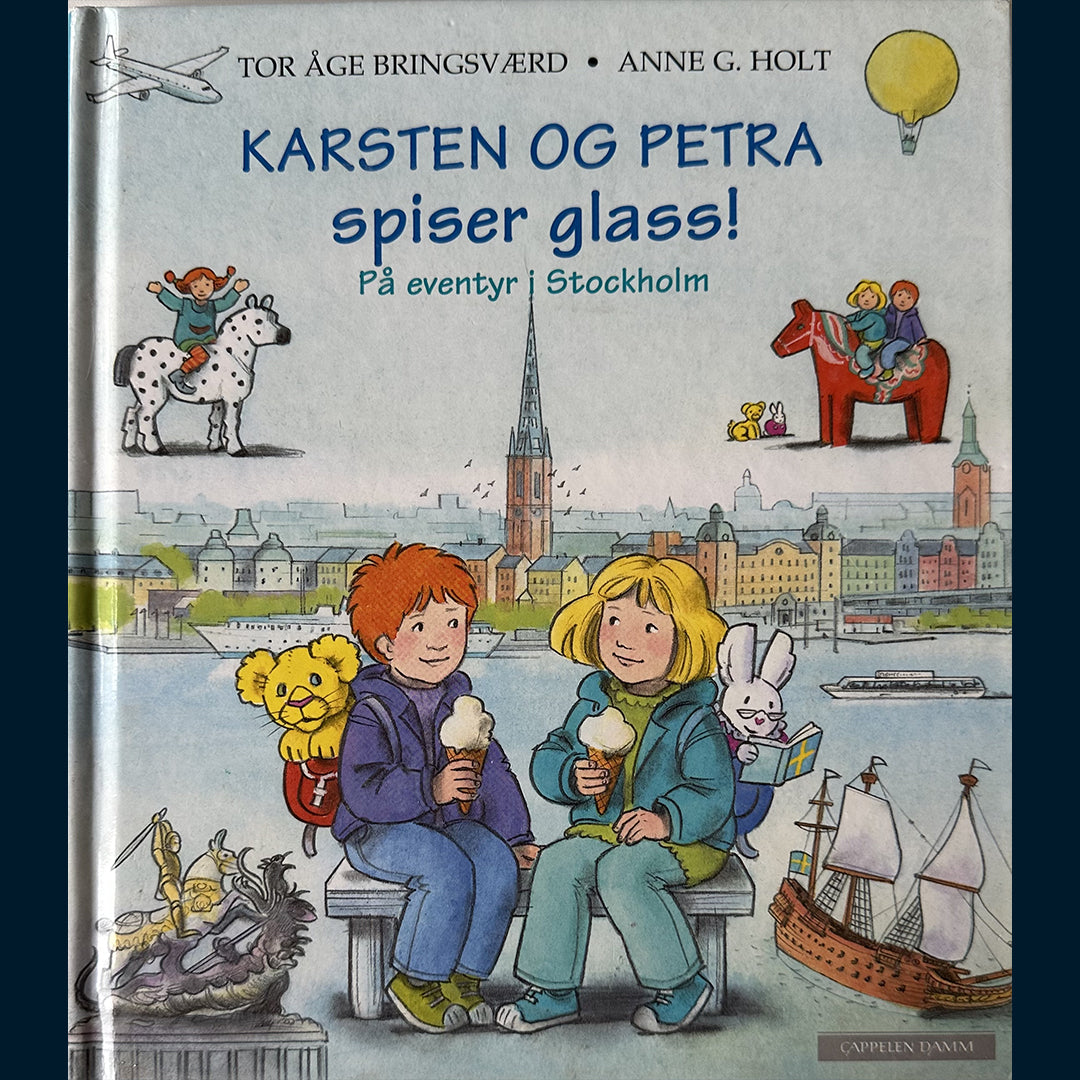 Bringsværd, Tor Åge: Karsten og Petra spiser glass! På eventyr i Stockholm