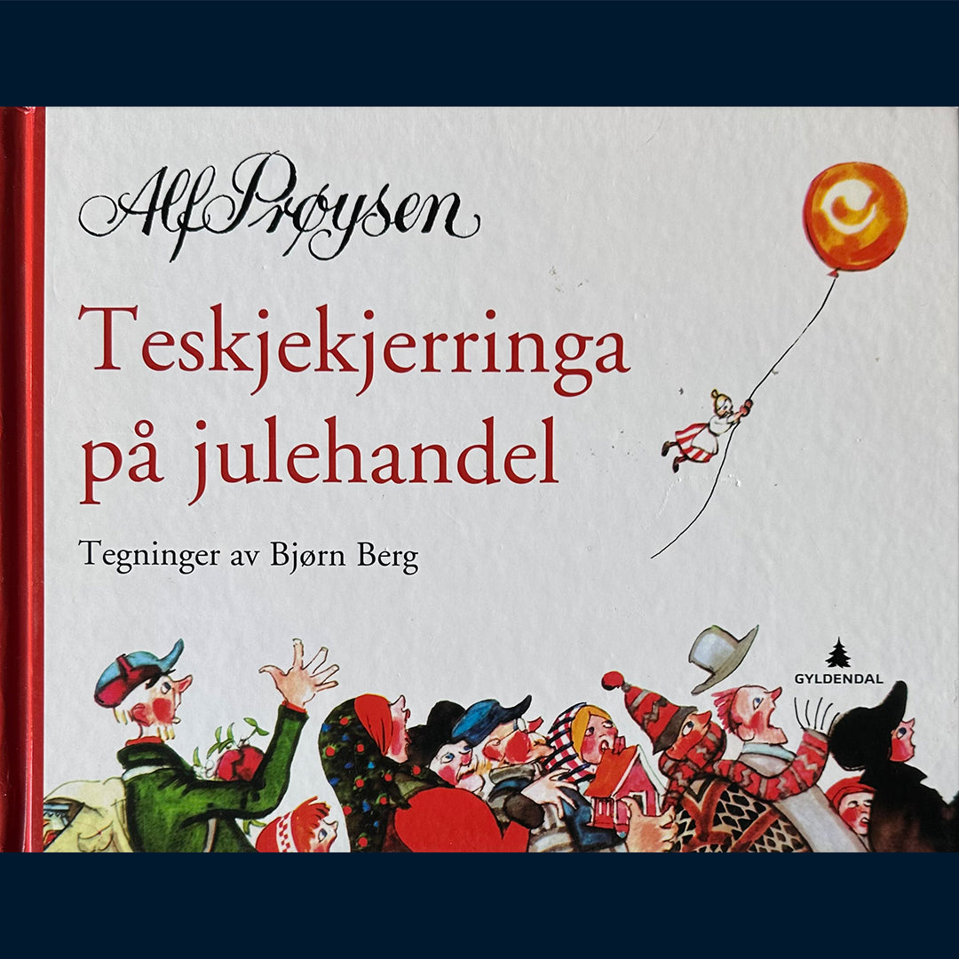 Prøysen, Alf: Teskjekjerringa på julehandel (2007)