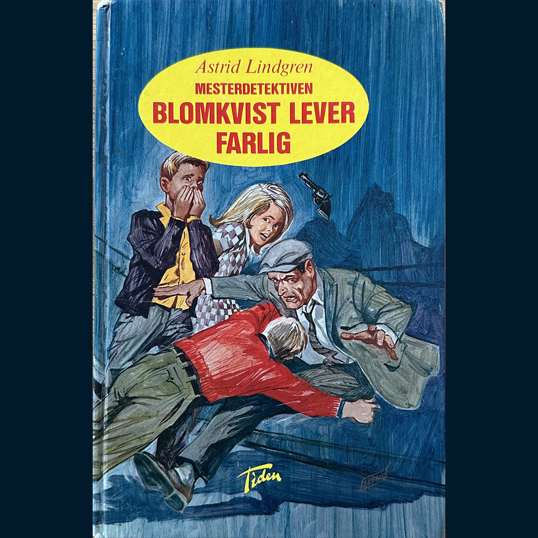 Lindgren, Astrid: Mesterdetektiven Blomkvist lever farlig (1973)