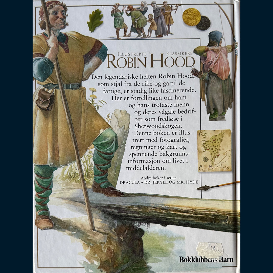 Philip, Neil: Robin Hood - Historien om den fredløse helten fra Sherwoodskogen (Illustrerte klassikere)