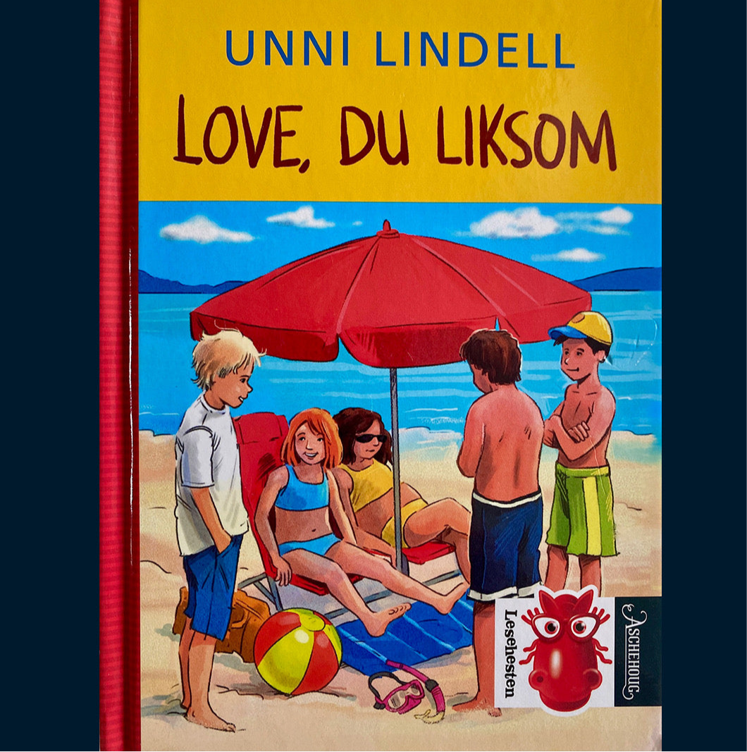 Lindell, Unni: Love, du liksom