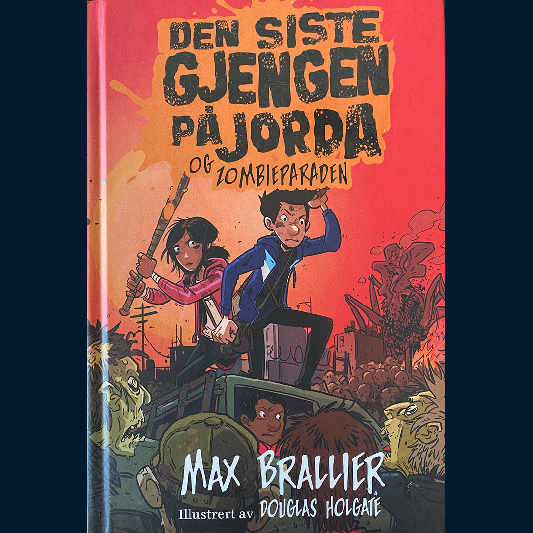 Brallier, Max: Den siste gjengen på jorda - og zombieparaden (nr 2)